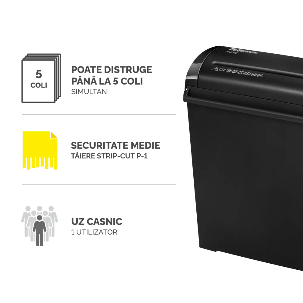 Fellowes Distrugator documente P-25, 5 coli, fasii 7 mm, P-1, cos 11L 