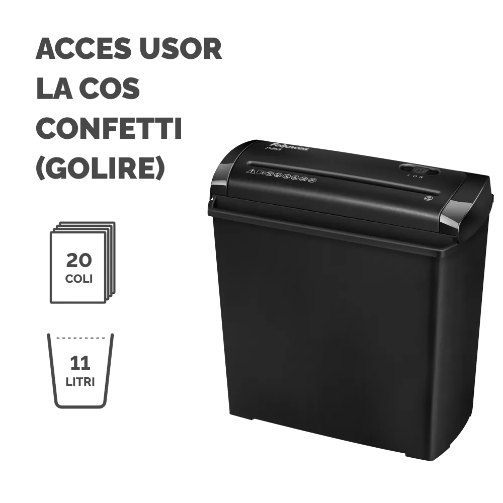 Fellowes Distrugator documente P-25, 5 coli, fasii 7 mm, P-1, cos 11L 